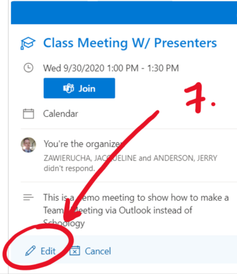 Class Meeting W/ Presenters @ Wed9/30/2020 PM - 1:30 PM Join Calendar You're the organ iz ZAWIERLJCHA JA ELINE and ANDERSON, JERRY didnt respond. This i Tea Edit mo meeting to show how to make a ting via Outlook instead of ogy x Cancel
